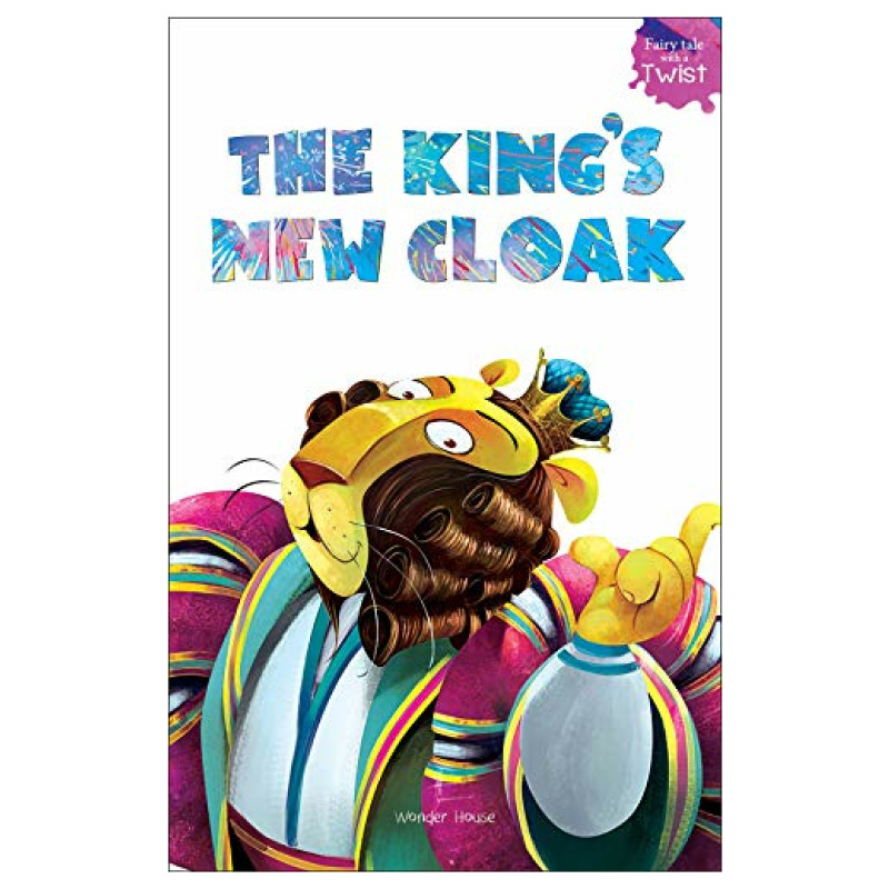 Fairytales With A Twist - The King-s New Cloak