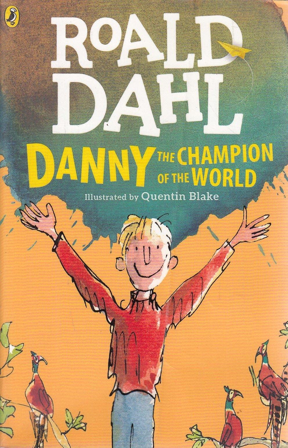 Roald Dahl Series - Danny the Champion of the World