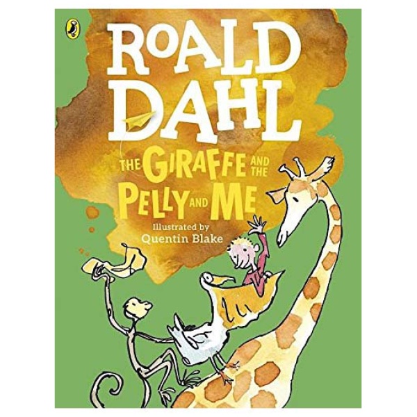 Roald Dahl Series - The Giraffe and the Pelly and Me