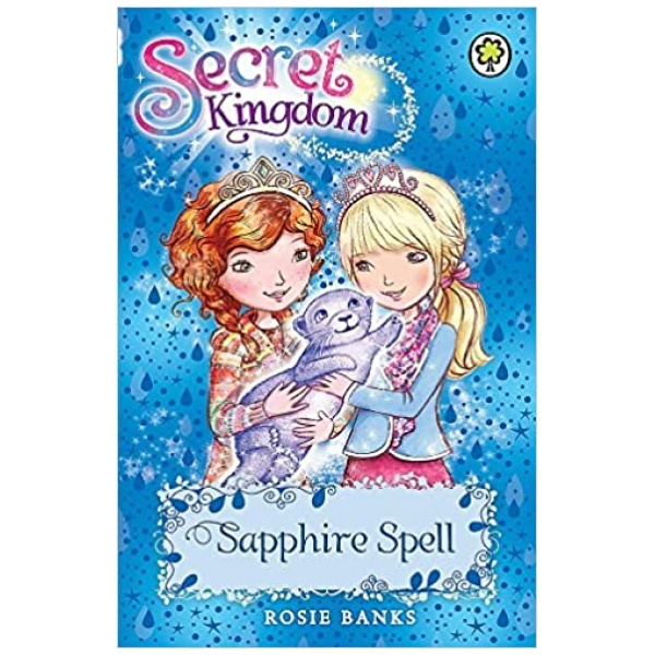 Secret Kingdom Series - Sapphire Spell