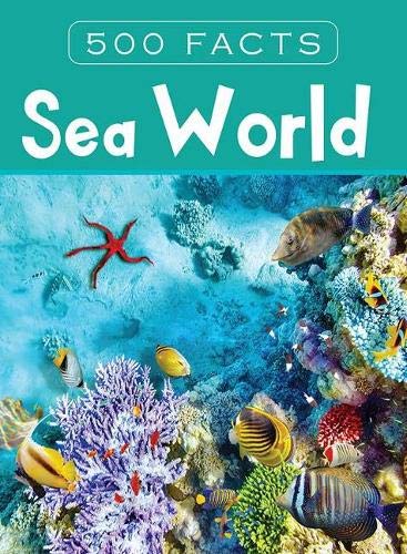 500 Facts - Ocean World