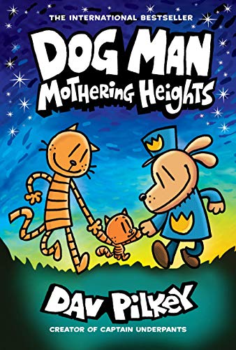 Dog Man Series - Mothering Heights
